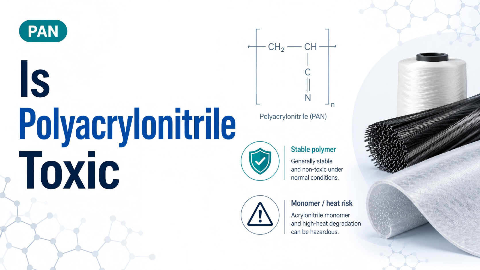 Le polyacrylonitrile est-il toxique ?